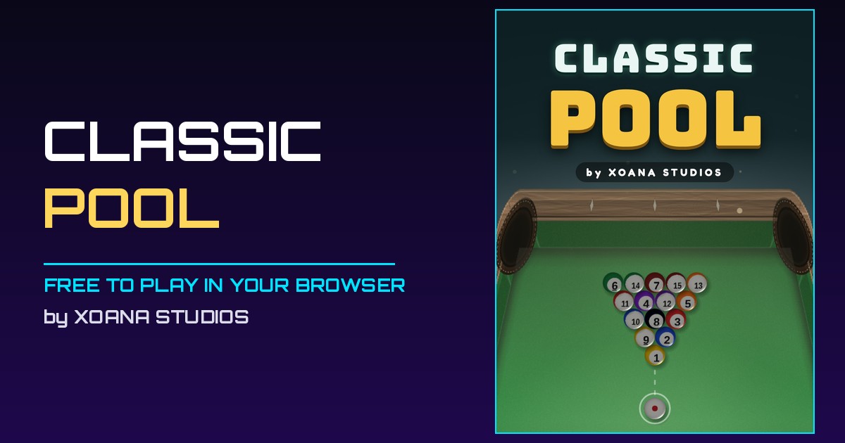 Play Classic Pool Free Online | Xoana Studios